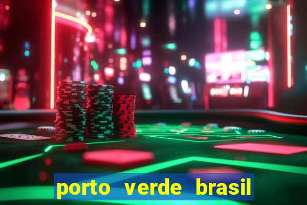 porto verde brasil onde fica